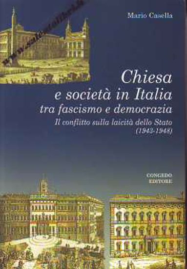 Immagine di Chiesa e società in Italia tra fascismo e democrazia